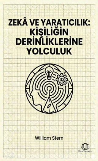 Zekâ ve Yaratıcılık;Kişiliğin Derinliklerine Yolculuk