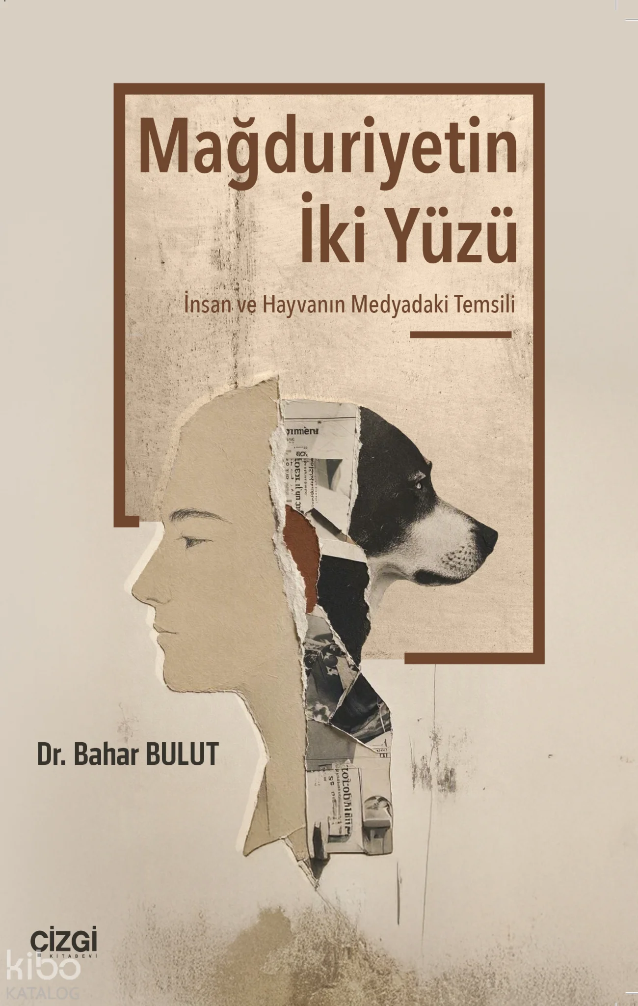 Mağduriyetin İki Yüzü;İnsan ve Hayvanın Medyadaki Temsili