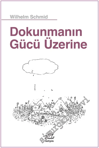 Dokunmanın Gücü Üzerine -