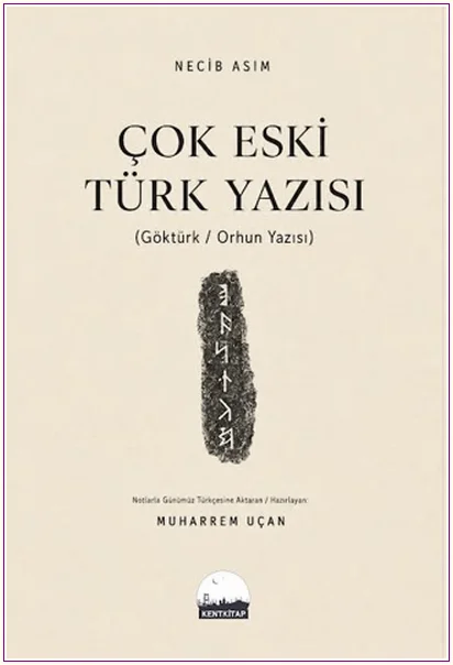 Çok Eski Türk Yazısı (Göktürk / Orhun Yazısı) -