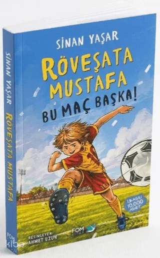 Röveşata Mustafa ;Bu Maç Başka!
