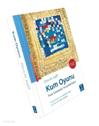 Kum Oyunu "Psişe Üzerindeki Terapötik Etkisi"