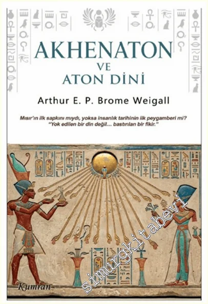 Akhenaton ve Aton Dini -