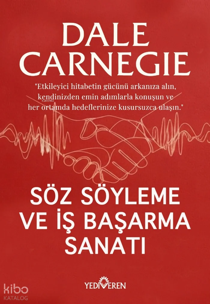 Söz Söyleme ve İş Başarma Sanatı