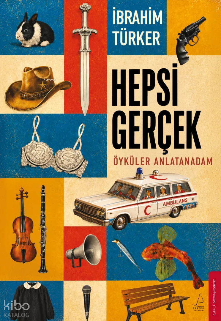 Hepsi Gerçek;Öyküler Anlatanadam