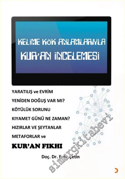 Kelime Kök Anlamlarıyla Kur'an İncelemesi -
