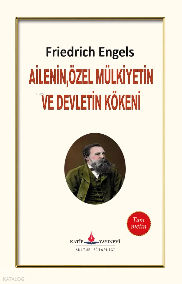 Ailenin, Özel Mülkiyetin ve Devletin Kökeni