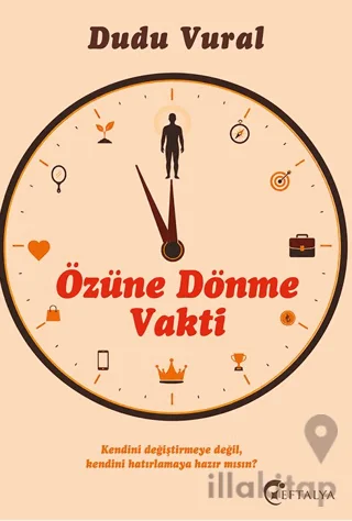 Özüne Dönme Vakti