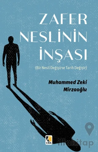 Zafer Neslinin İnşası
