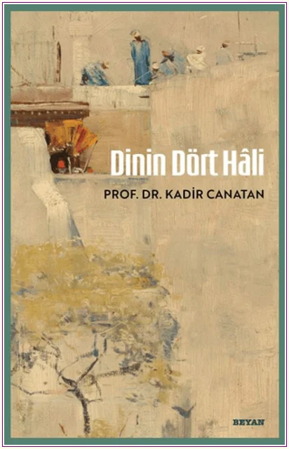 Dinin Dört Hâli -