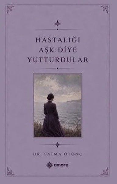 Hastalığı Aşk Diye Yutturdular