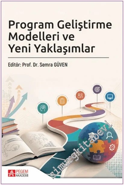 Program Geliştirme Modelleri ve Yeni Yaklaşımlar -