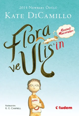 Flora ve Ulis'in Resimli Maceraları