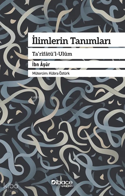 İlimlerin Tanımları;Ta'rîfâtü'l-Ulûm