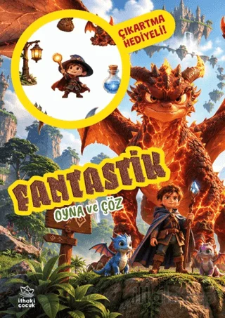 Fantastik - Oyna ve Çöz Çıkartmalı Etkinlik Kitabı