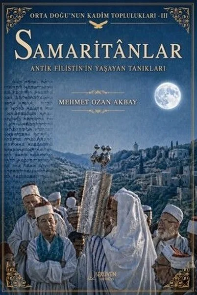 Samaritanlar - Orta Doğu'nun Kadim Toplulukları 3