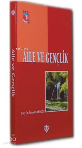 Aile ve Gençlik