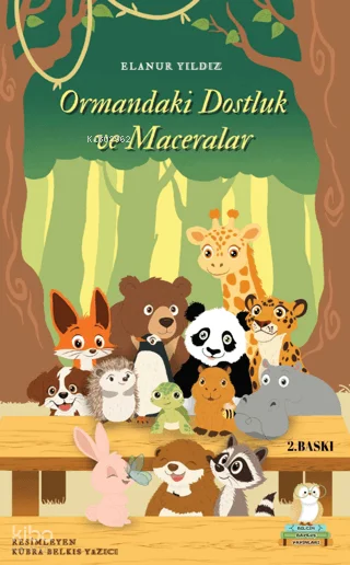 Ormandaki Dostluk ve Maceralar