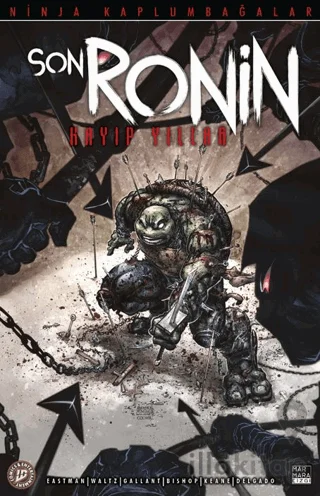 Ninja Kaplumbağalar - Son Ronin Kayıp Yıllar Sayı 4