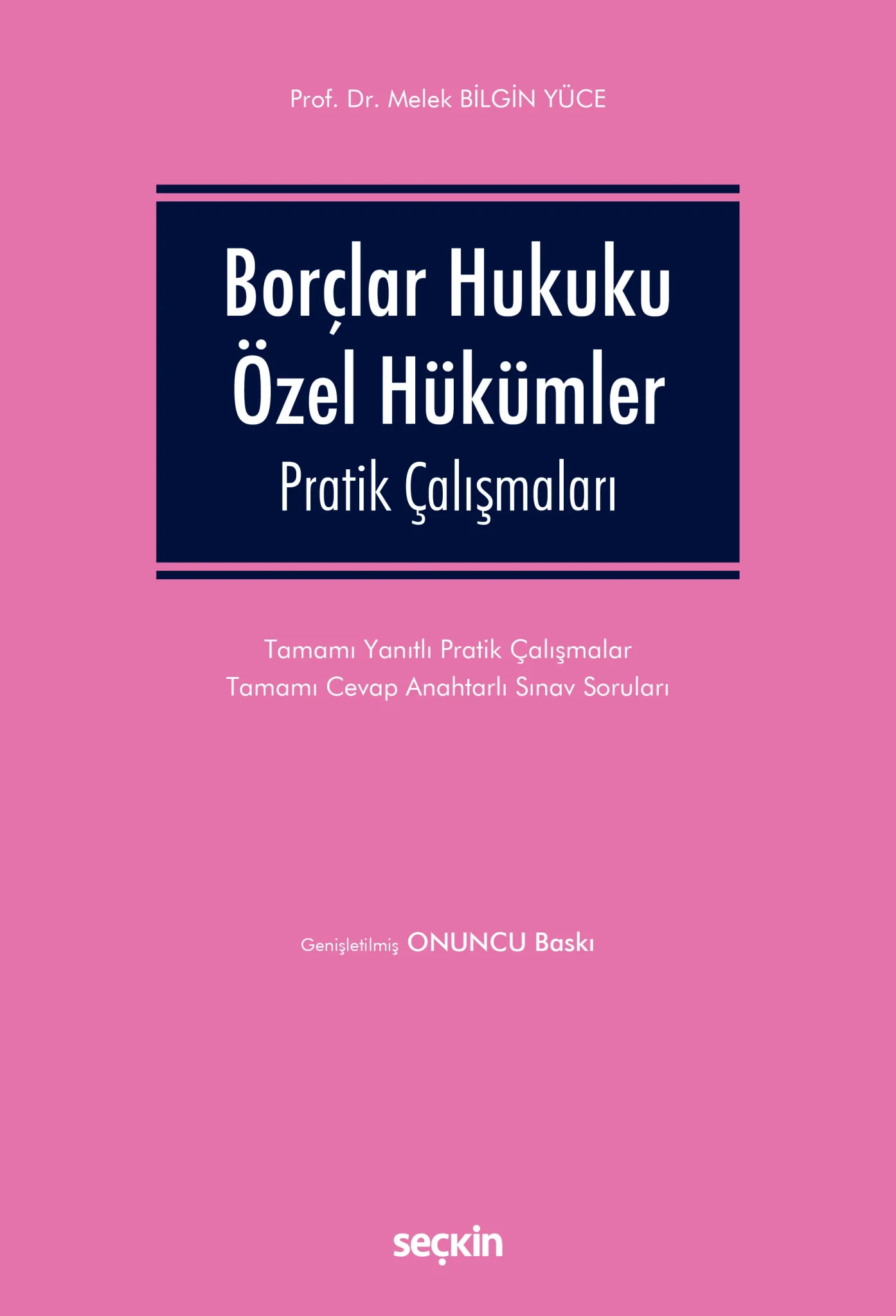 Borçlar Hukuku Özel Hükümler Pratik Çalışmaları