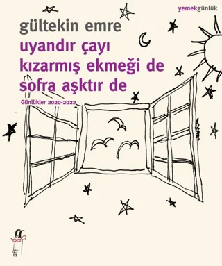 Uyandır Çayı Kızarmış Ekmeği De Sofra Aşktır De