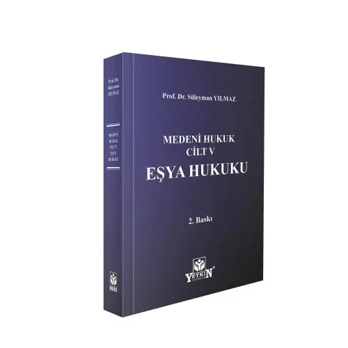 Medeni Hukuk Cilt V Eşya Hukuku