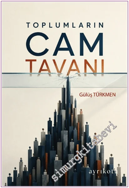 Toplumların Cam Tavanı -