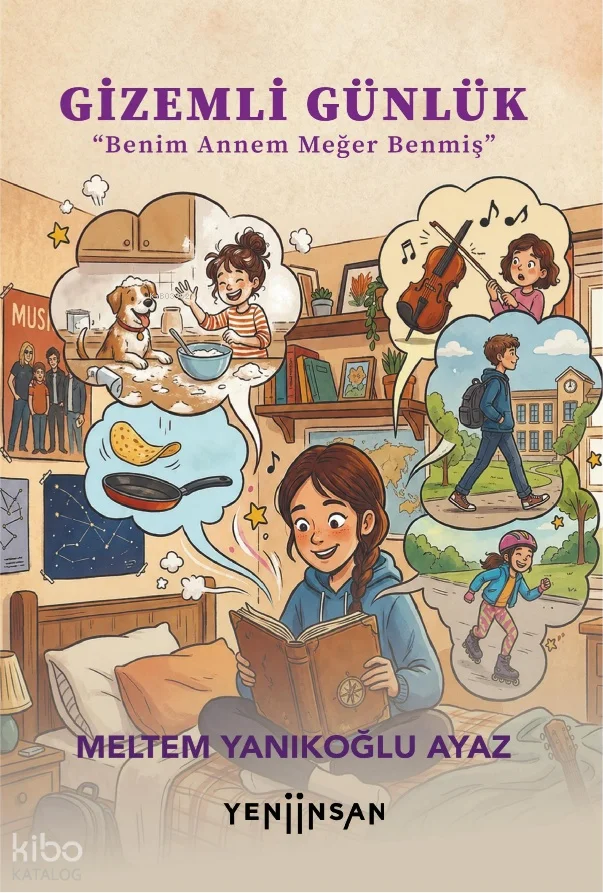 Gizemli Günlük;Benim Annem Meğer Benmiş!