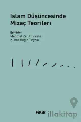 İslam Düşüncesinde Mizaç Teorileri