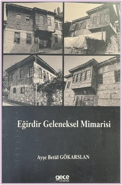 Eğirdir Geleneksel Mimarisi -