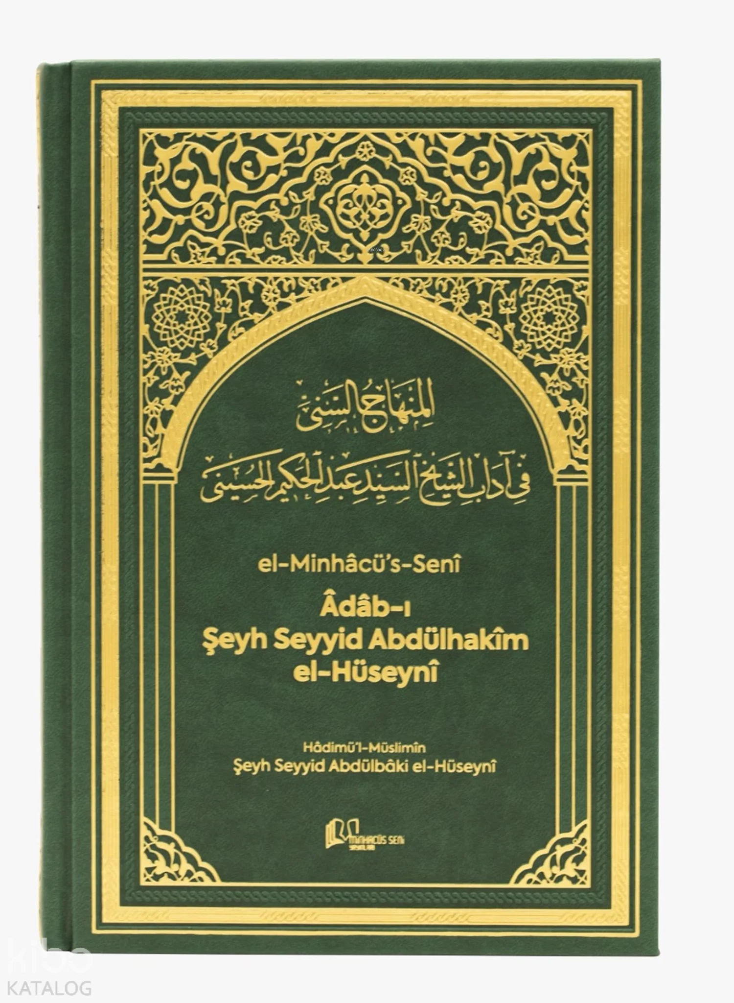 Adab-ı Şeyh Seyyid Abdülhakim El-Hüseyni (Ciltli)