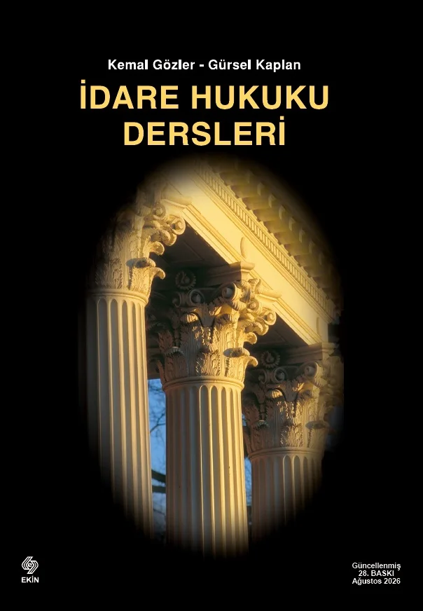 İdare Hukuku Dersleri / Kemal Gözler