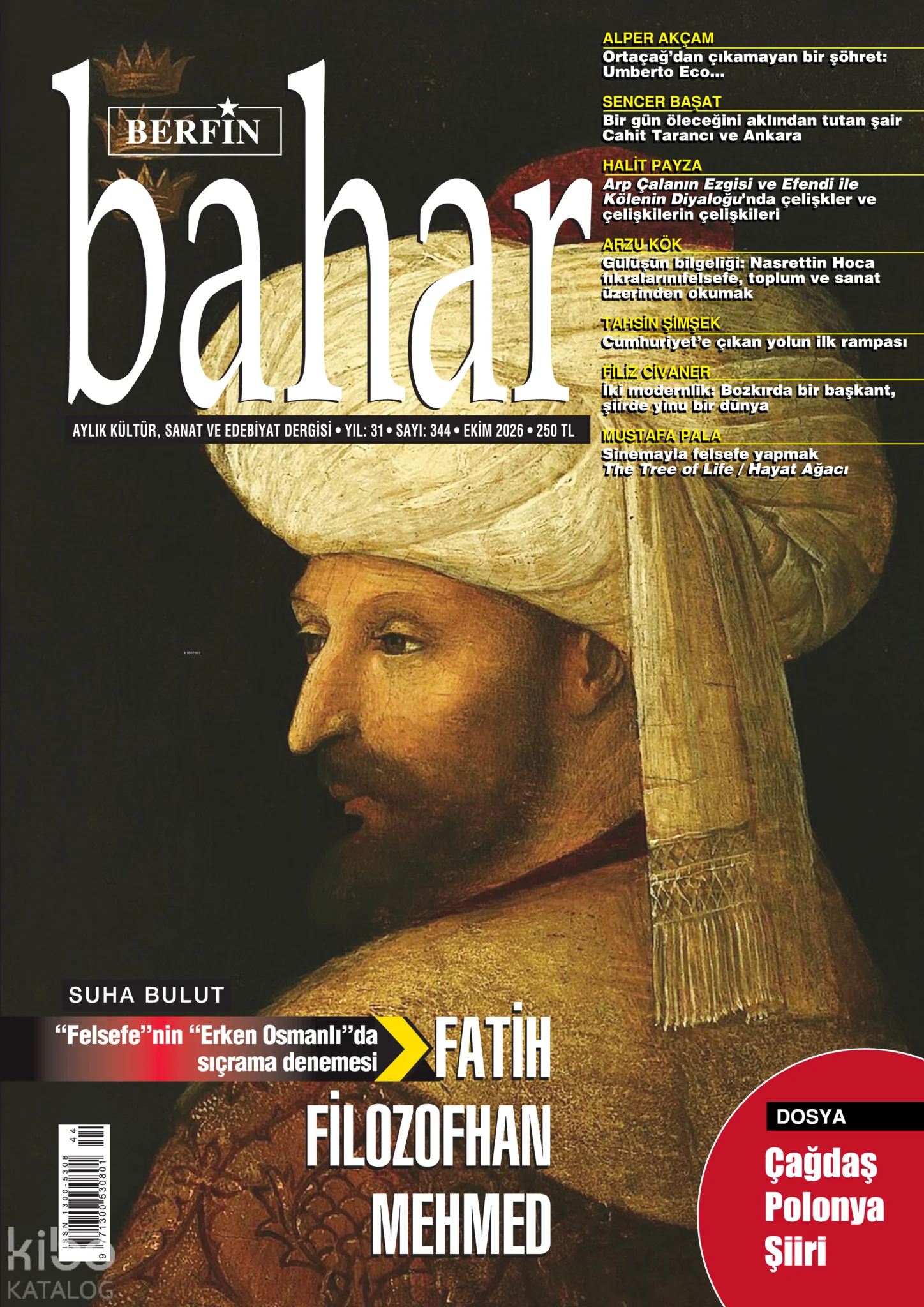 Berfin Bahar Aylık Kültür Sanat ve Edebiyat Dergisi 344. Sayı (Ekim 2026);Erken Osmanlı"da Sıçrama Denemesi: Fatih Filozofhan Mehmed