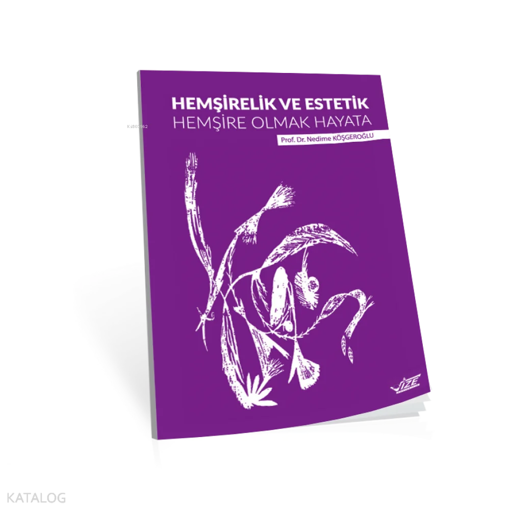 Hemşirelik Ve Estetik