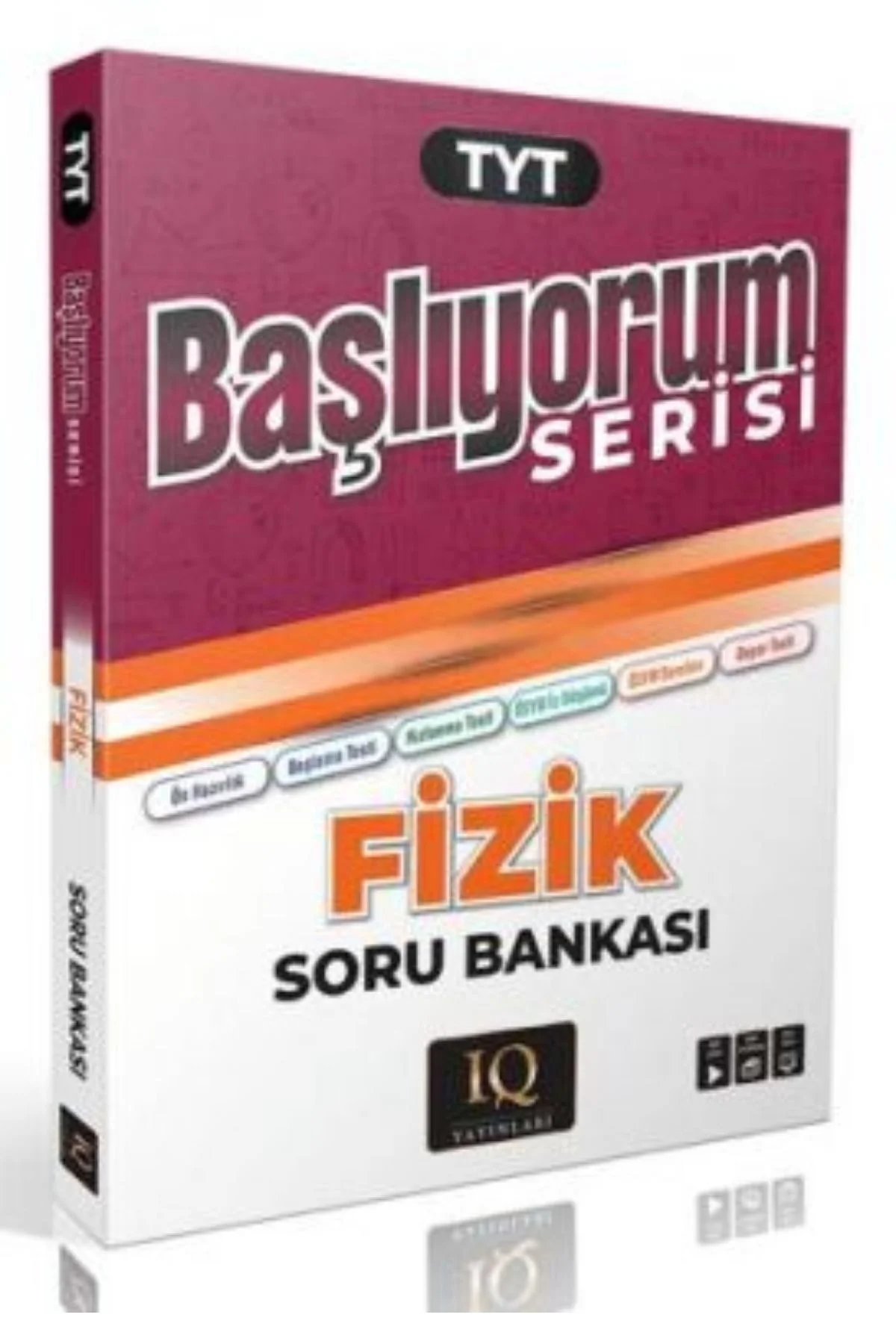 IQ YAYINLARI TYT FİZİK BAŞLIYORUM SORU BANKASI