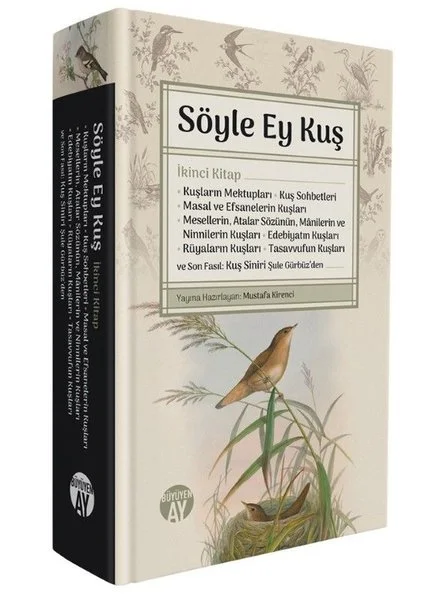Söyle Ey Kuş - İkinci Kitap (Ciltli)