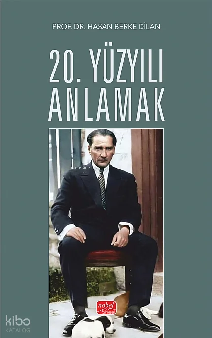 20. Yüzyılı Anlamak