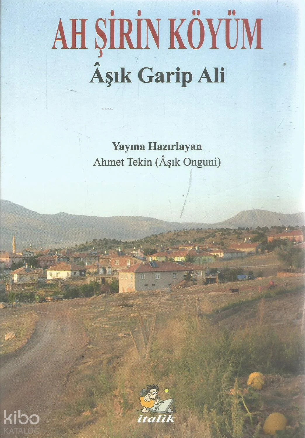 Ah Şirin Köyüm