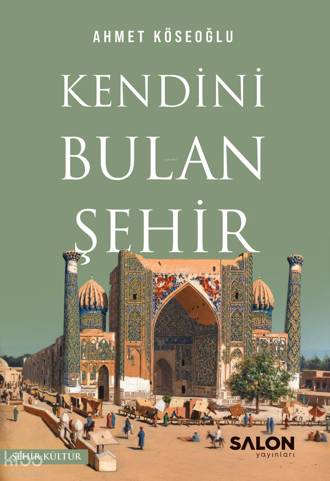 Kendini Bulan Şehir