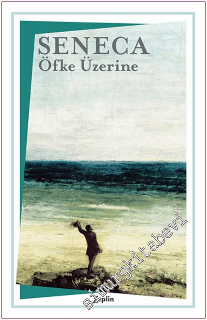Öfke Üzerine -