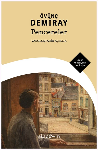 Pencereler: Varoluşta Bir Açıklık -     Yıl 4