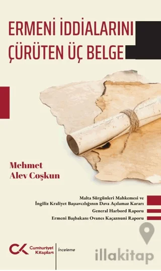 Ermeni İddialarını Çürüten Üç Belge