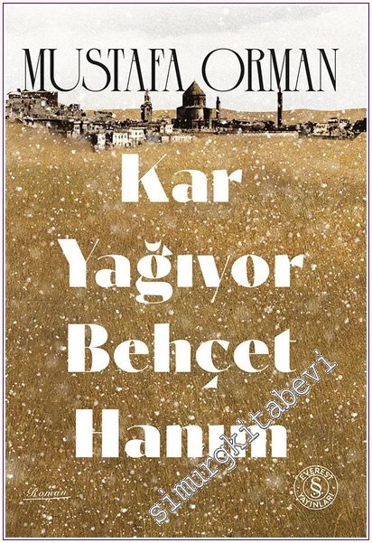 Kar Yağıyor Behçet Hanım -