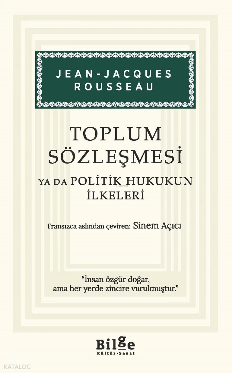 Toplum Sözleşmesi ya da Politik Hukukun İlkeleri