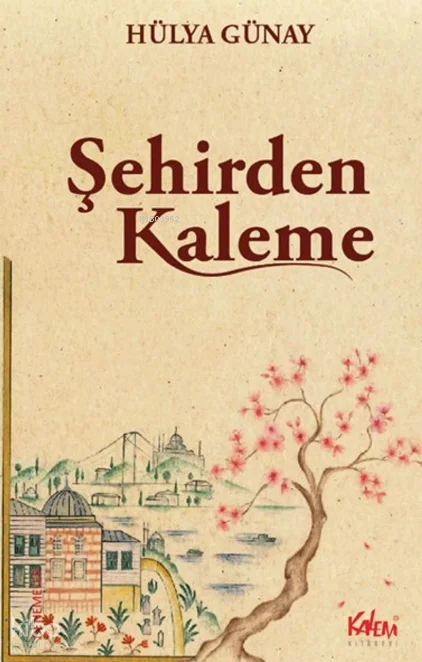 Şehirden Kaleme