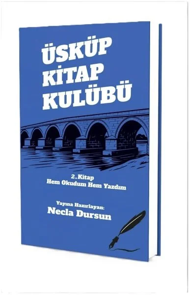 Üsküp Kitap Kulübü 2. Kitap Hem Okudum Hem Yazdım