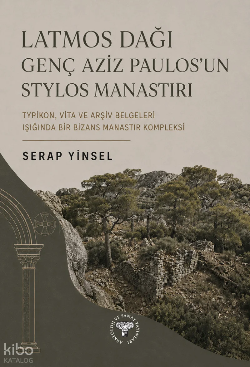 Latmos Dağı Genç Aziz Paulos'un Stylos Manastırı
