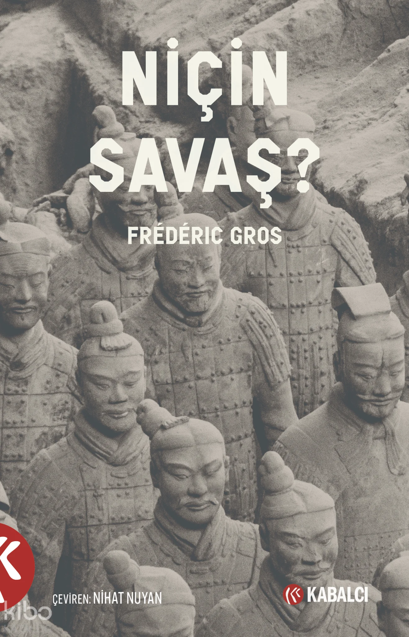 Niçin Savaş?