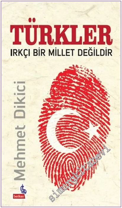 Türkler Irkçı Bir Millet Değildir -