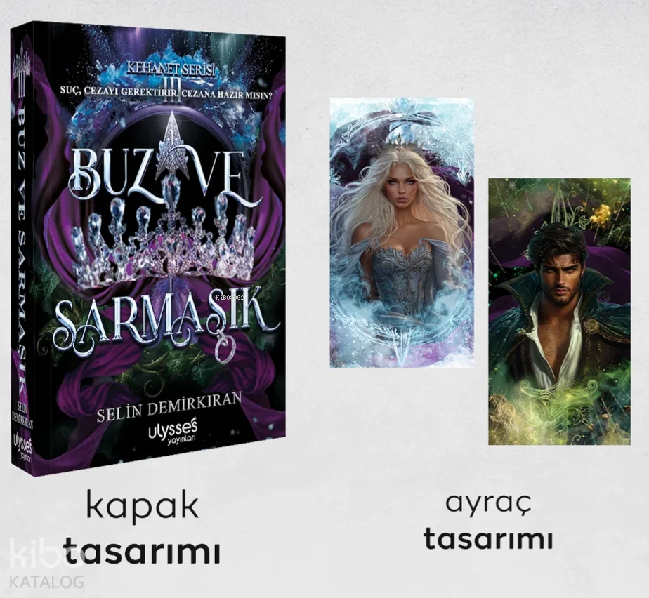 Kehanet Serisi 3: Buz ve Sarmaşık